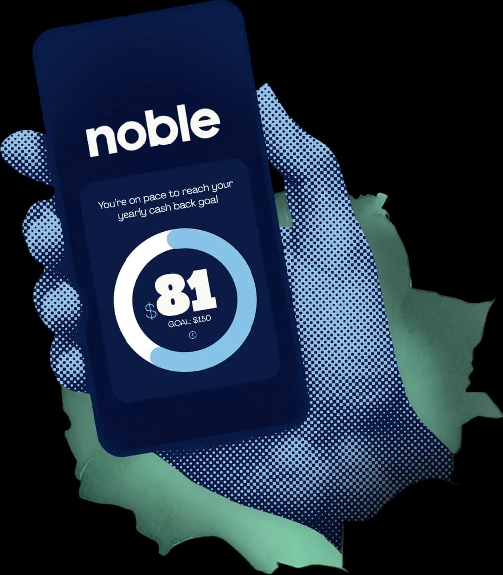 Noble app showing $81 progress towards $150 cash back goal